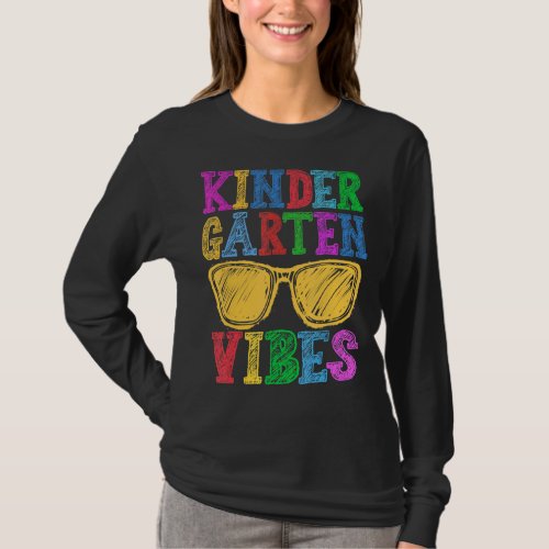 Back To School Kindergarten Vibes  1st Day Teacher T_Shirt