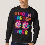 Back To School Kindergarten Vibes Tie Dye Sunglass Sweatshirt