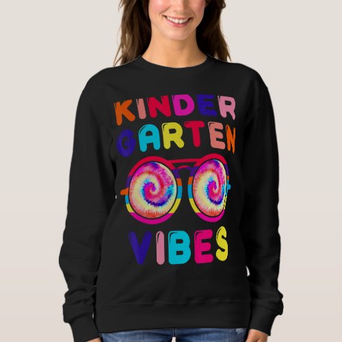 Back To School Kindergarten Vibes Tie Dye Sunglass Sweatshirt