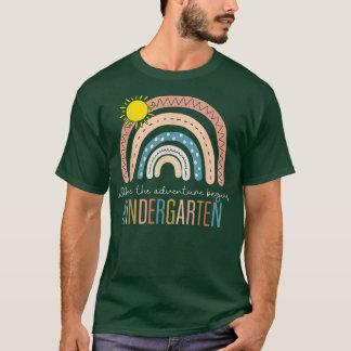 Back To School Kindergarten Where The Adventure Be T-Shirt