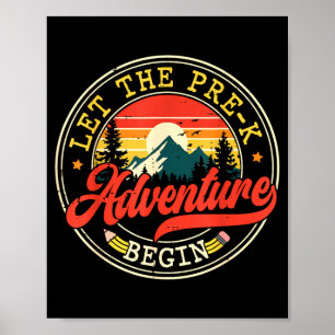 Back to school let the pre k adventure begin kid poster