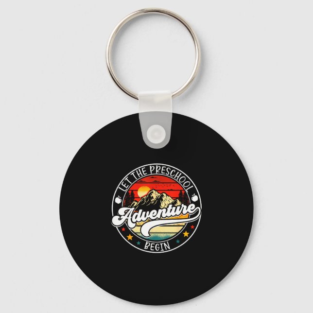 Back to school let the preschool adventure begin keychain (Front)