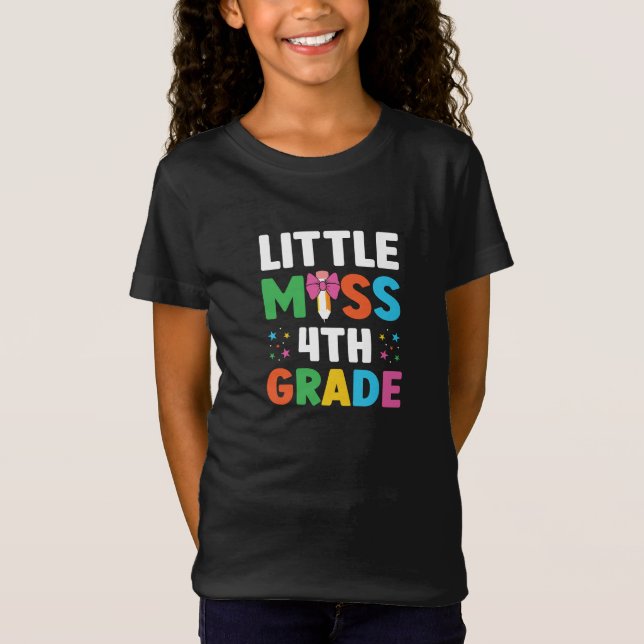 Back To School Little Miss 4th Grade T-Shirt (Front)