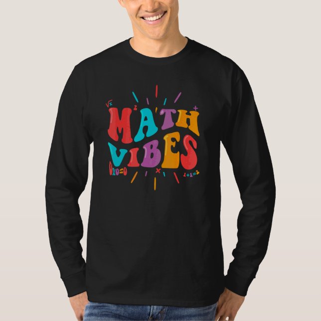 Back To School, Math Vibes, Retro Groovy Math Teac T-Shirt (Front)