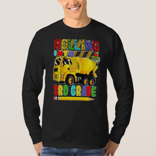 Back To School Mixer Truck  Rolling Into 3rd Grade T_Shirt