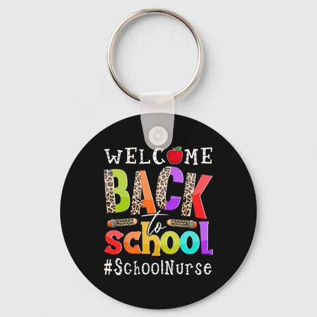 Back To School Nurse First Day Of School Leopard  Keychain (Front)