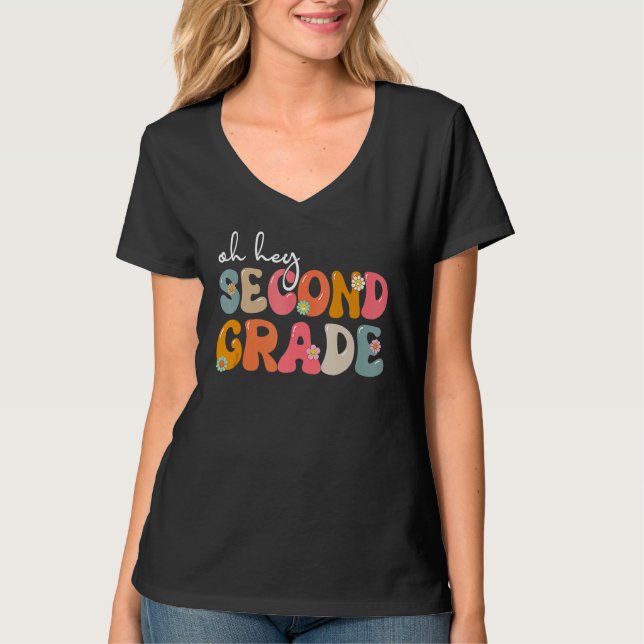 Back To School Oh Hey Second Grade Teacher Student T-Shirt (Front)