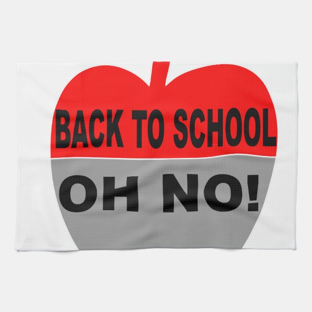 Back To School Oh No Kitchen Towel (Horizontal)