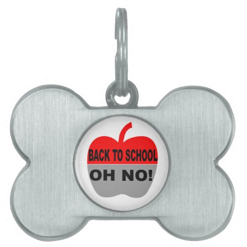 Back To School Oh No Pet Name Tag