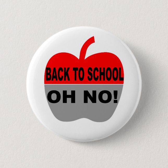 Back To School Oh No Pinback Button (Front)