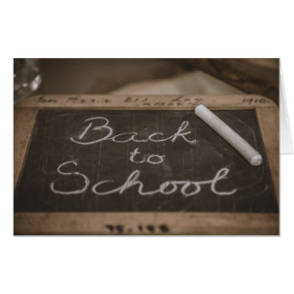 Back to School on an old school slate Card