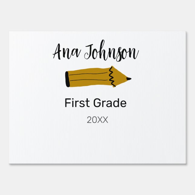 Back to school pencil add name grade class year te sign (Front)