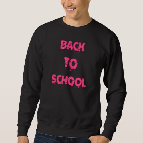 Back To School Pink Water Color Teacher Student 1 Sweatshirt