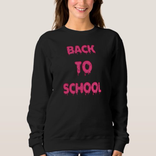 Back To School Pink Water Color Teacher Student 1 Sweatshirt