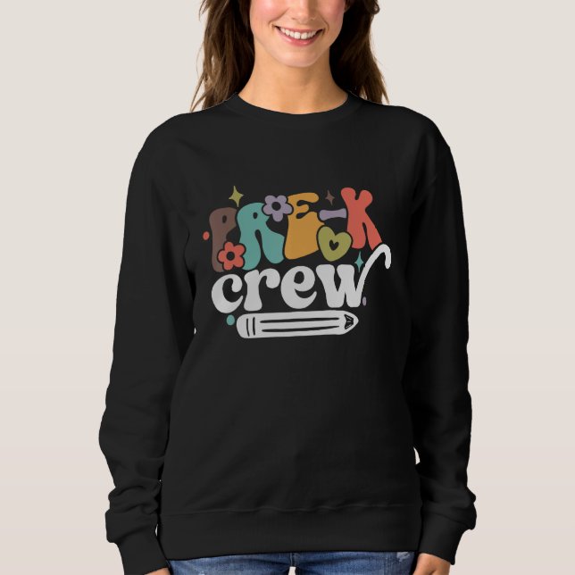 Back to School Pre K Pre Kindergarten Crew Sweatshirt (Front)