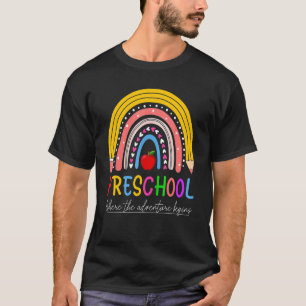 Back To School Preschool Rainbow Where The Adventu T-Shirt