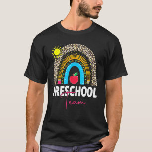 Back To School Preschool Team First Day Teachers K T-Shirt