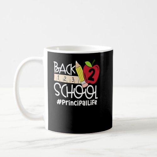 Back To School Principallife  Principal Life  Coffee Mug