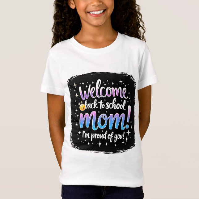 Back to School Proud Mom Tee (Front)