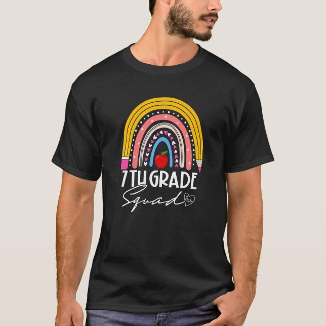 Back To School Rainbow 7th Seventh Grade Squad For T-Shirt (Front)