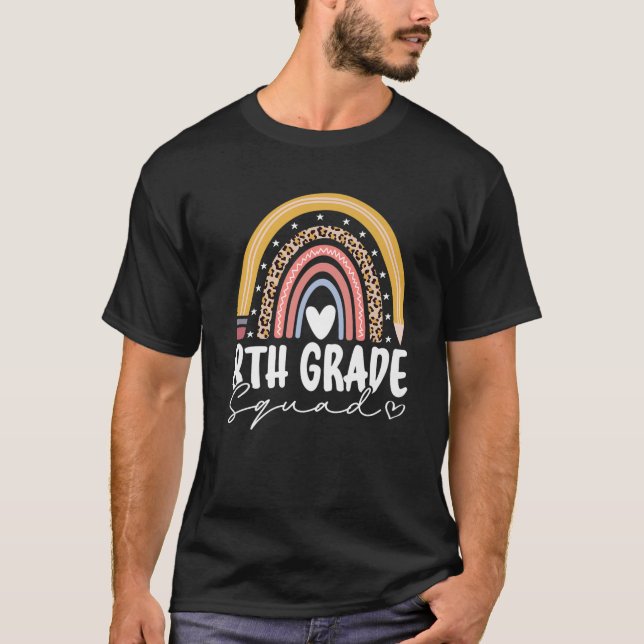 Back To School Rainbow 8Th Eighth Grade Squad For T-Shirt (Front)