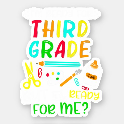 Back To School Ready For 3rd Grade Sticker