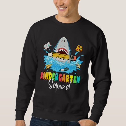 Back To School Ready To Crush Kindergarten Squad S Sweatshirt