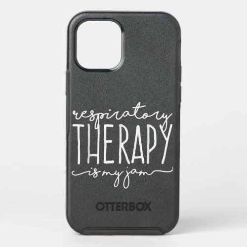 Back To School Respiratory Therapy Is My Jam Teach OtterBox Symmetry iPhone 12 Pro Case