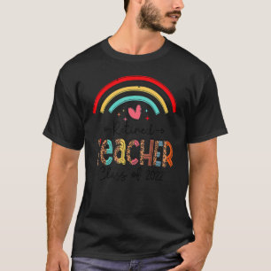 Back To School Retired Teacher Class Of 2022 Retir T-Shirt