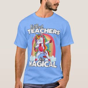 Back to School Retired Teacher Squad Unicorn Magic T-Shirt