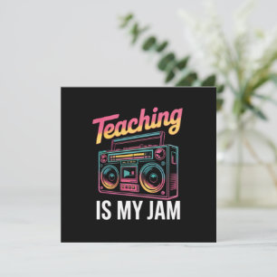 Back to School Retro Teaching is My Jam 80s  Invitation