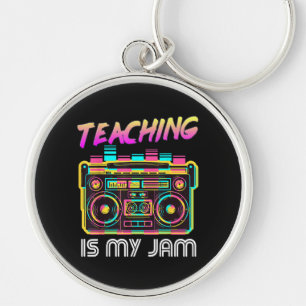 Back to School Retro Teaching is My Jam 80s Keychain