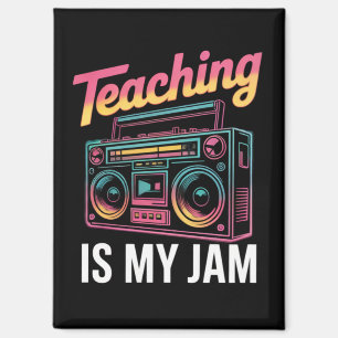 Back to School Retro Teaching is My Jam 80s  Magnet
