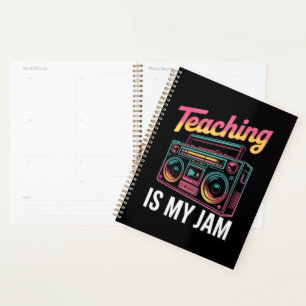 Back to School Retro Teaching is My Jam 80s Planner
