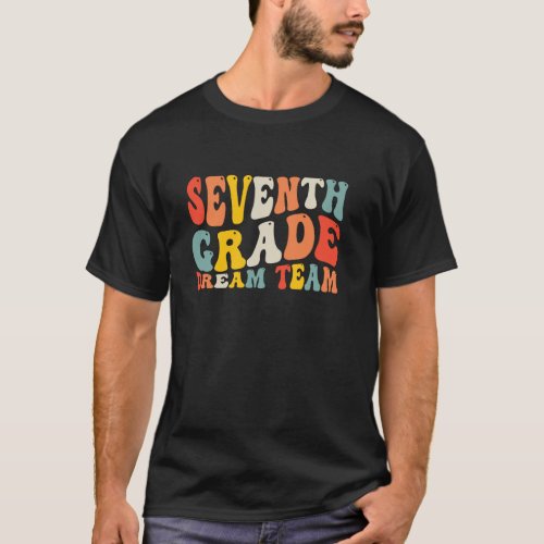 Back to School Seventh Grade Dream Team 7th Grad K T-Shirt