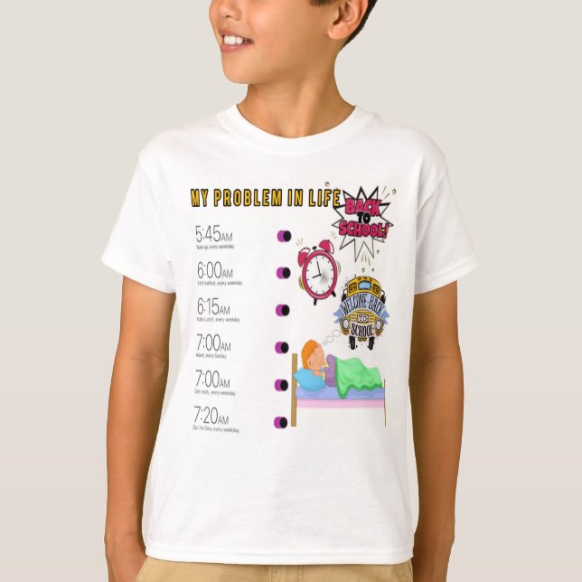 Back to school.  She got up early again T-Shirt (Front)