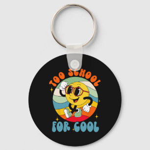 Back To School Smile Face Too School For Cool Fun Keychain