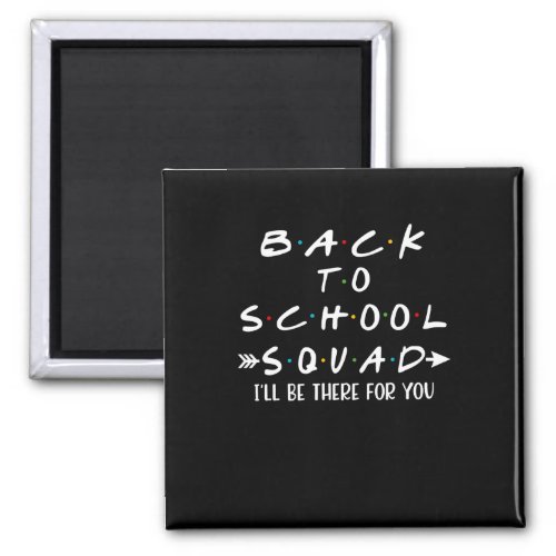 Back To School Squad  Magnet