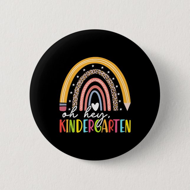 Back To School Students Teacher Rainbow Oh Hey Kin Button (Front)
