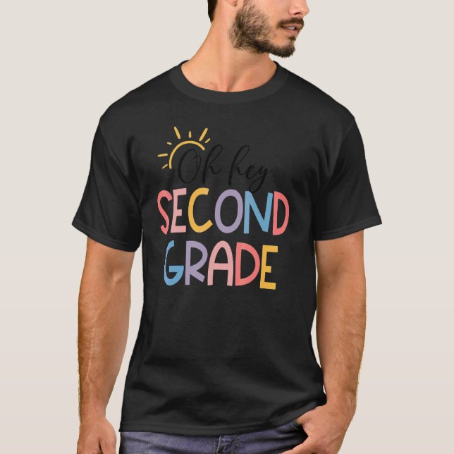 Back To School Students Teachers Oh Hey 2nd Second T-Shirt (Front)