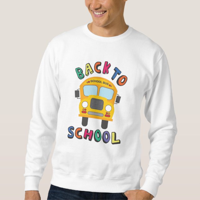 Back to school sweatshirt (Front)