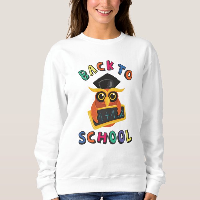 Back to school sweatshirt (Front)