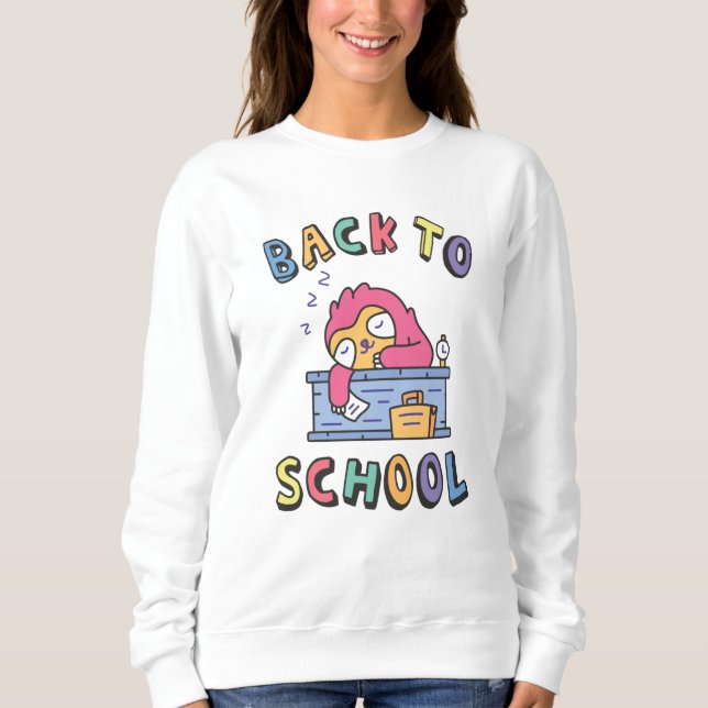 Back to school sweatshirt (Front)