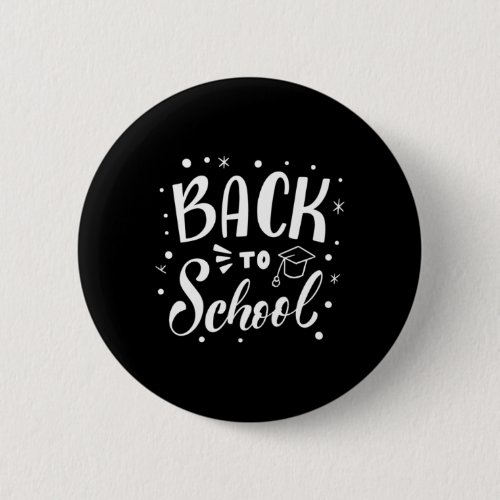 Back To School T 1  Button