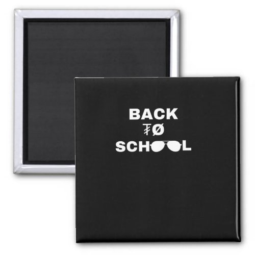 Back To School T 2  Magnet