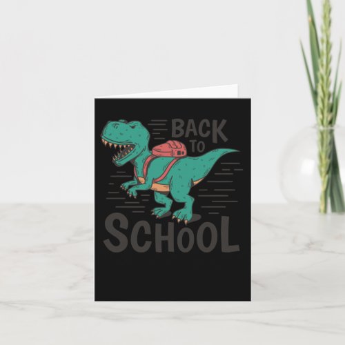 Back To School T_rex Funny Back To School Design S Card