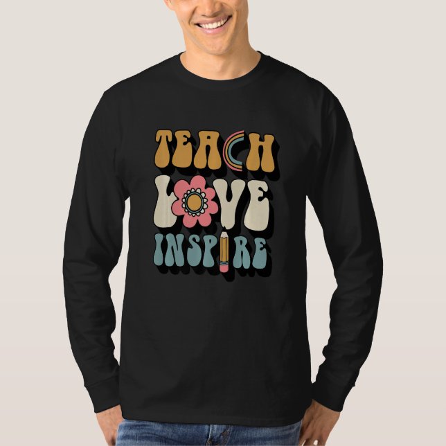 Back To School Teach Love Inspire Retro Teacher T-Shirt (Front)