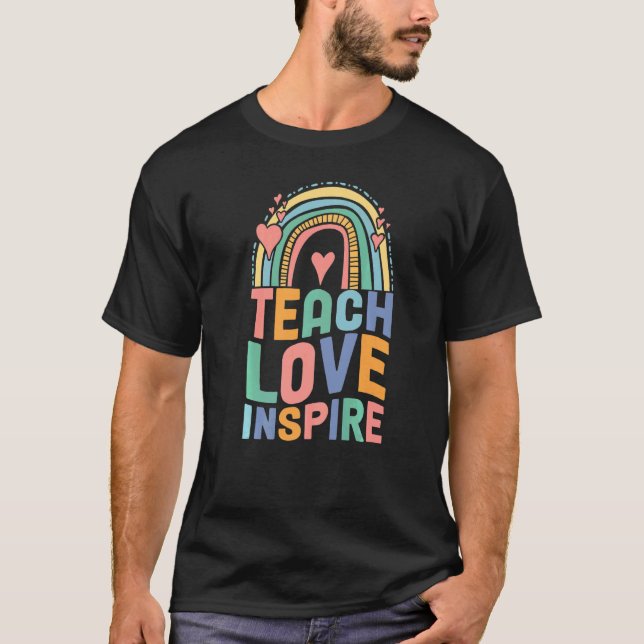 Back To School Teach Love Inspire Retro Teachers W T-Shirt (Front)