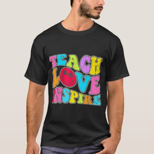 Back To School Teach Love Inspire Retro Teachers W T_Shirt