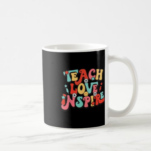 Back To School Teach Love Inspire Teacher Women Ki Coffee Mug